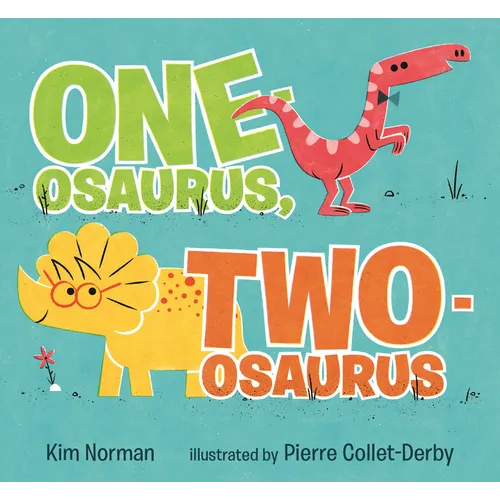 One-Osaurus, Two-Osaurus - Board Book