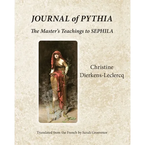 Journal of Pythia: The Master's Teachings to Sephila - Paperback