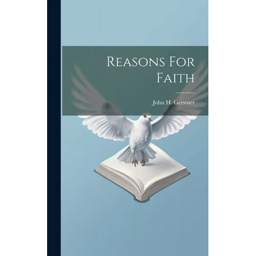 Reasons For Faith - Hardcover