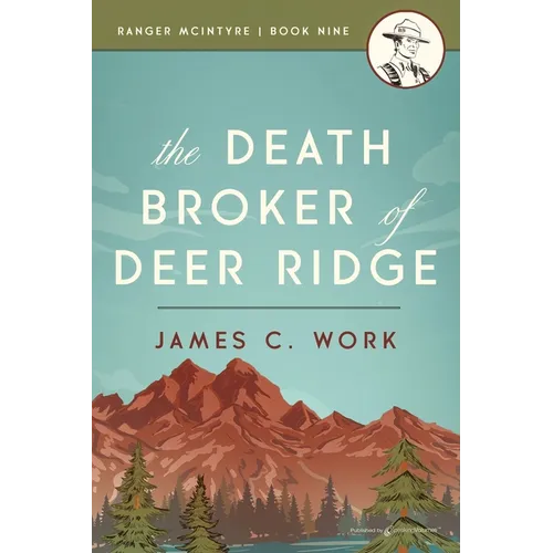 The Death Broker of Deer Ridge - Paperback