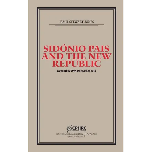 Sidónio Pais and the New Republic - Paperback