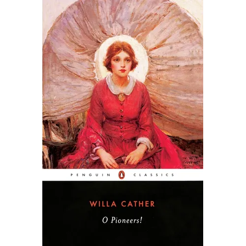 O Pioneers! - Paperback