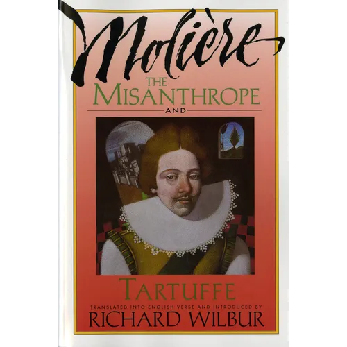 The Misanthrope and Tartuffe, by Molière - Paperback