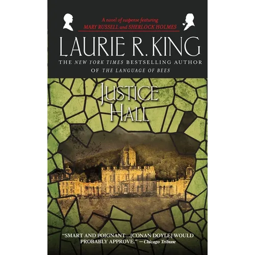 Justice Hall: A novel of suspense featuring Mary Russell and Sherlock Holmes - Paperback