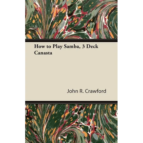 How to Play Samba, 3 Deck Canasta - Paperback