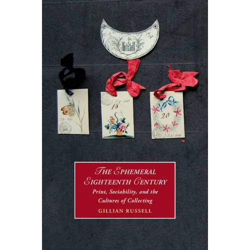 The Ephemeral Eighteenth Century - Paperback