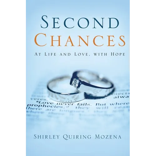 Second Chances At Life and Love, With Hope - Paperback
