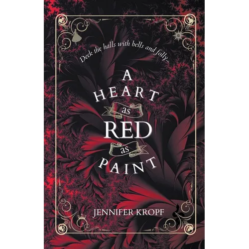 A Heart as Red as Paint