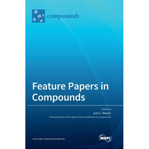 Feature Papers in Compounds - Hardcover