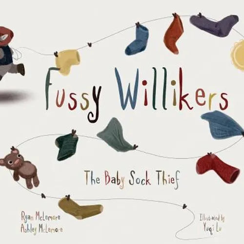 Fussy Willikers: The Baby Sock Thief - Paperback