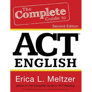 The Complete Guide to ACT English, 2nd Edition - Paperback