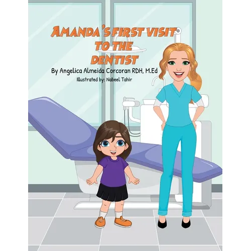 Amanda's First Visit to the Dentist - Paperback