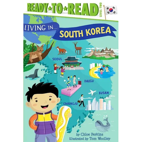 Living in . . . South Korea: Ready-To-Read Level 2 - Paperback
