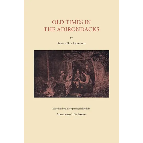 Old Times in the Adirondacks - Paperback