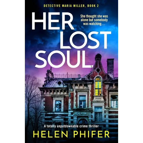 Her Lost Soul: A Totally Unputdownable Crime Thriller - Paperback