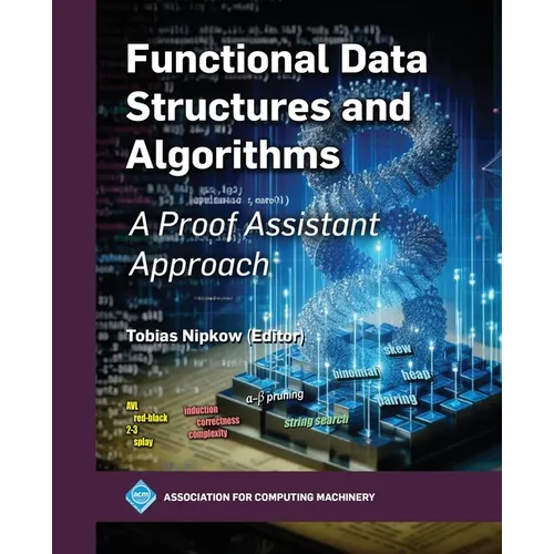 Functional Data Structures and Algorithms: A Proof Assistant Approach - Paperback