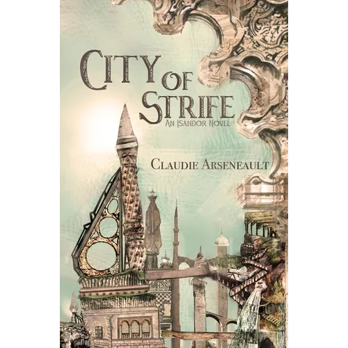 City of Strife: An Isandor Novel - Paperback