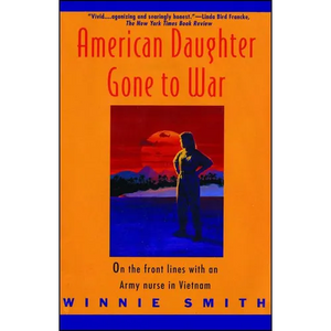 American Daughter Gone to War - Paperback