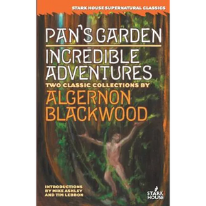 Pan's Garden / Incredible Adventures - Paperback