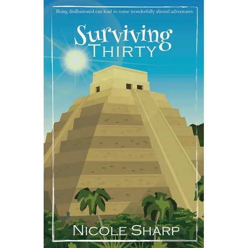 Surviving Thirty - Paperback