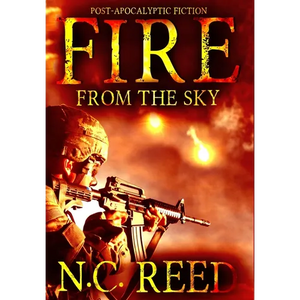 Fire From the Sky: The Sanders Saga - Hardcover