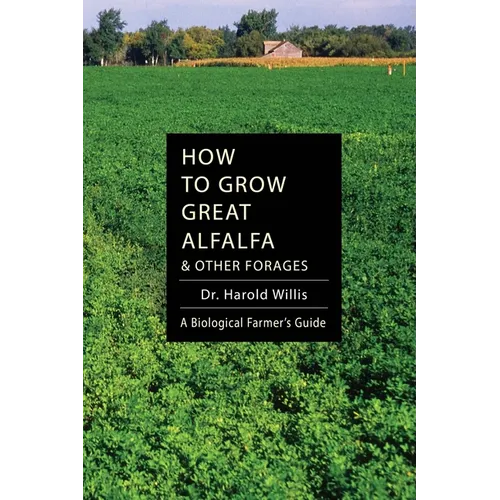 How to Grow Great Alfalfa - Paperback