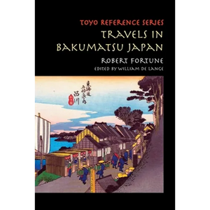 Travels in Bakumatsu Japan - Paperback