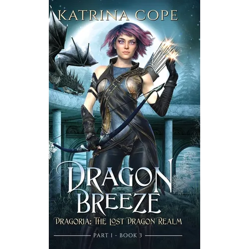 Dragon Breeze: Part 1 - Hardcover