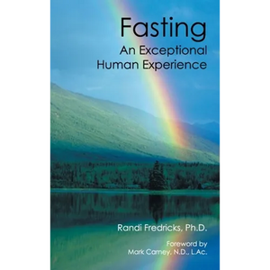 Fasting: an Exceptional Human Experience - Hardcover