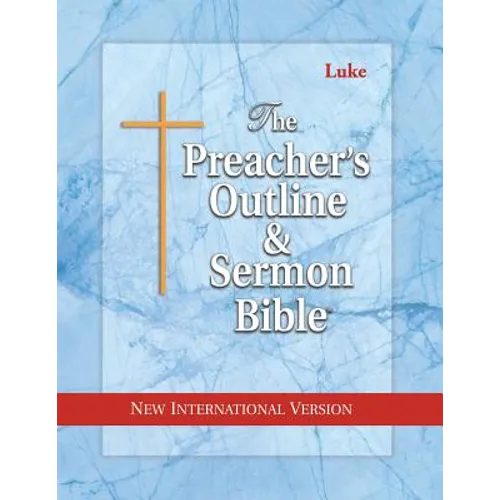 Preacher's Outline & Sermon Bible-NIV-Luke - Paperback