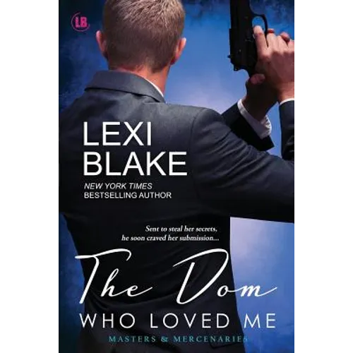 The Dom Who Loved Me - Paperback