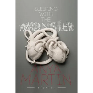Sleeping With the Monster: Stories - Paperback