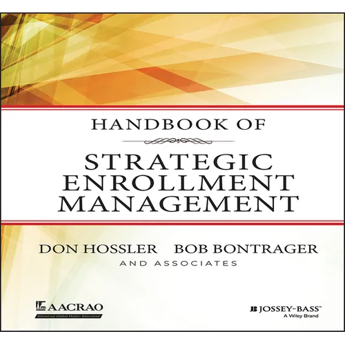 Handbook of Strategic Enrollment Management - Hardcover
