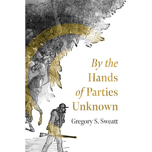 By the Hands of Parties Unknown - Paperback