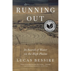 Running Out: In Search of Water on the High Plains - Paperback