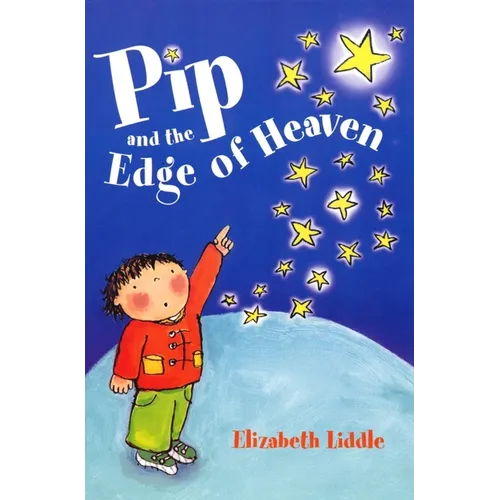 Pip and the Edge of Heaven - Paperback