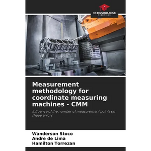 Measurement methodology for coordinate measuring machines - CMM - Paperback