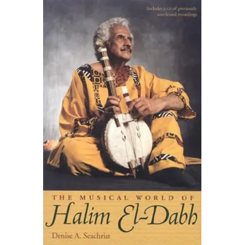 The Musical World of Halim El-Dabh [With CD] - Paperback