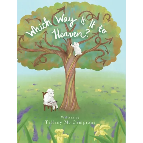 Which Way Is It to Heaven? - Hardcover