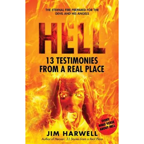 Hell: 13 Testimonies from a Real Place - Paperback
