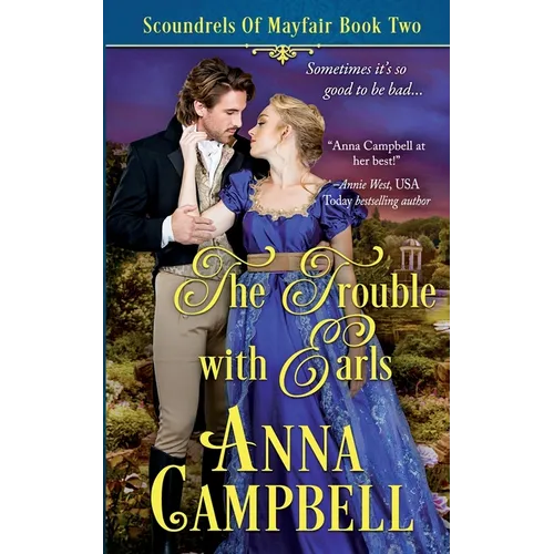The Trouble with Earls: Scoundrels of Mayfair Book 2 - Paperback