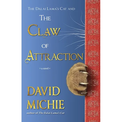 The Dalai Lama's Cat and the Claw of Attraction - Paperback