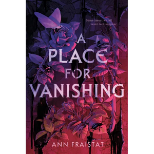 A Place for Vanishing - Hardcover