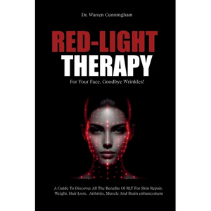 Red-Light Therapy For Your Face, Goodbye Wrinkles!: A Complete Guide To Discover How To Fix Your Face Issues With Light Therapy Even If You've Never D - Paperback