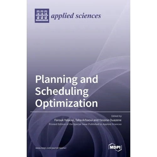 Planning and Scheduling Optimization - Hardcover