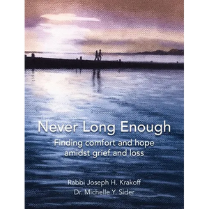 Never Long Enough, Hardcover Edition: Finding comfort and hope amidst grief and loss - Hardcover