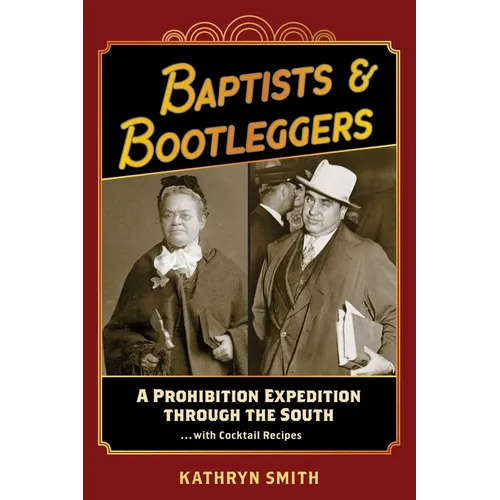 Baptists & Bootleggers - Paperback