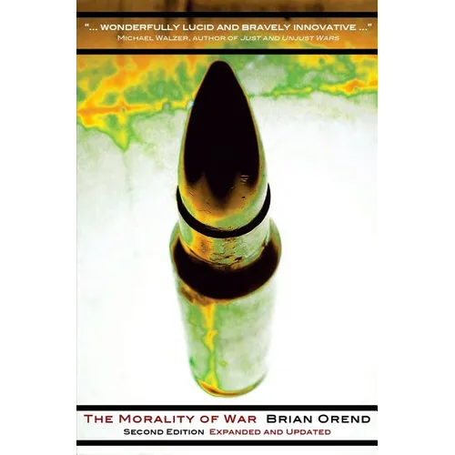 The Morality of War - Second Edition - Paperback