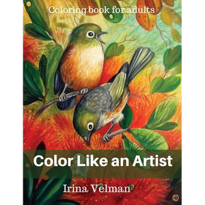 Color Like an Artist: Coloring Book for Adults - Paperback