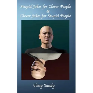 Stupid Jokes for Clever People & Clever Jokes for Stupid People - Paperback